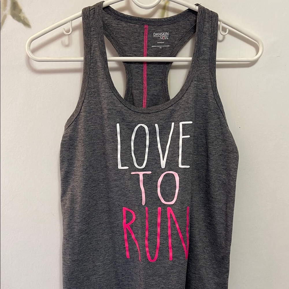 Danskin Charcoal Tank with Pink and White Text Love To Run